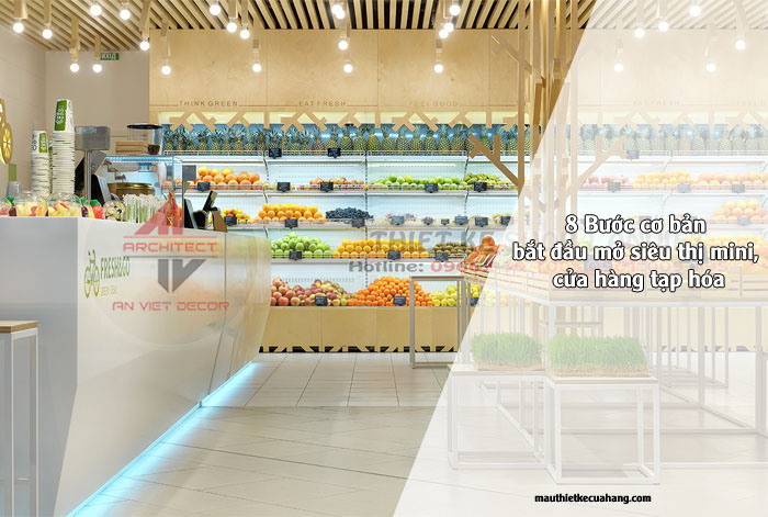 8 bước cơ bản bắt đầu mở siêu thị mini, cửa hàng tạp hóa